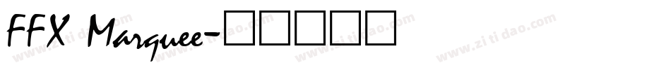 FFX Marquee字体转换